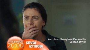 Sevgi Iztirobi 145-qism anonsi