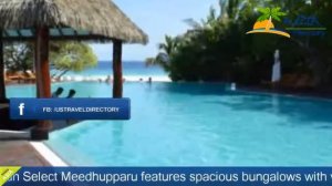 Adaaran Select Meedhupparu - Meedhoo Hotels, Maldives