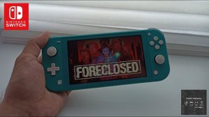 FORECLOSED Nintendo Switch Lite gameplay