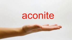 How to Pronounce aconite - American English