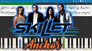 Skillet - Anchor [Piano Tutorial | Sheets | MIDI] Synthesia