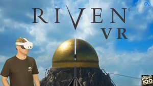 Riven VR. Огромный новый мир.