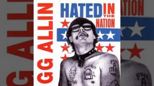 GG Allin - Bite It You Scum (2021 Remaster)