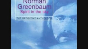 Spirit In The Sky Norman Greenbaum
