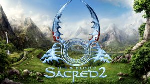 08 сентября 2024. Sacred 2: Ice & Blood. Часть 07. Земли Эльфов