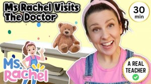 Мисс Рэйчал Ms Rachel Visits the Doctor for a Checkup