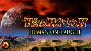 War Wind 2. Human Onslaught. Кампания за Оверлордов. Cut scenes. Кат-сцены.