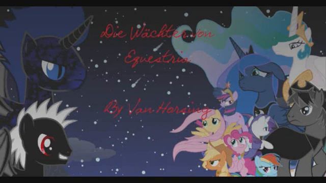 [German Reading] Die Wächter von Equestria Kapitel 1 смотреть онлайн