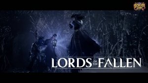 ЛЮСИ ➤ Lords of the Fallen # 14