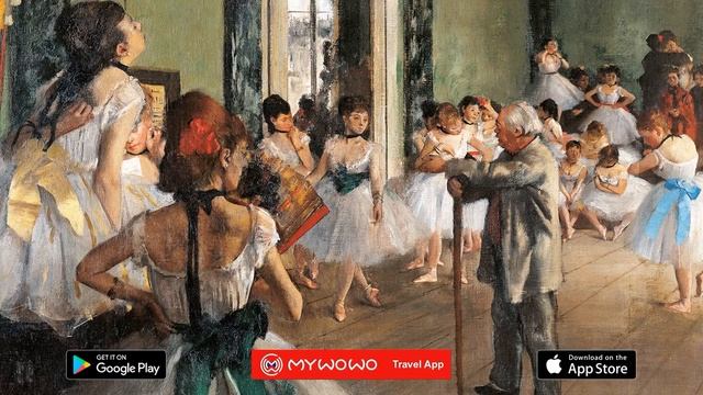 Музей Орсе – Дега Урок Танцев – Париж – Аудиогид – MyWoWo Travel App