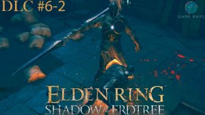 Elden Ring: Shadow of the Erdtree #6-2 ➤ Черный рыцарь Эдред