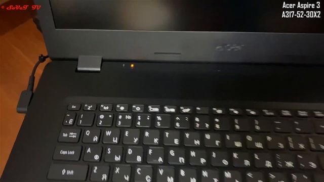 ? Laptop ? Acer Aspire 3 A317-52 | РАСПАКОВКА / ОБЗОР | UNPACKING / REVIEW смотреть онлайн