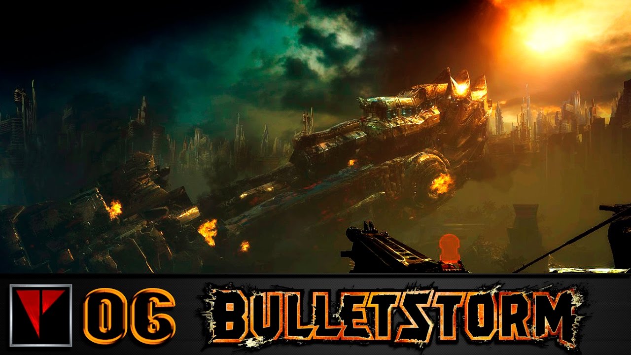 BULLETSTORM #6 - Место падения Одиссея