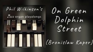 On Green Dolphin Street - Jazz Backing Track