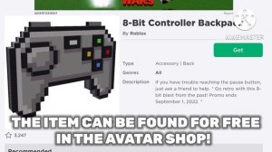 [FREE ITEM] How to get the 8-Bit Controller Backpack | Roblox Avatar Shop Event