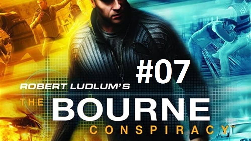 [Прохождение] The Bourne Conspiracy #07 (рус.озвучка)