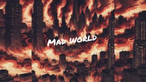 клип -Mad World