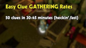 EASY CLUES ARE UP TO 45M/HR!?!?