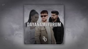 Kerim Araz & Sevgim Yılmaz & Fahrican Akbulut - Dayanamıyorum (Berkan Ural Mix)