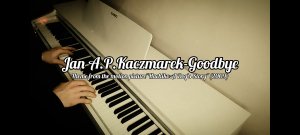 Jan A.P.Kaczmarek-Goodbye(мелодия из фильма "Хатико: Самый верный друг")на пианино.
