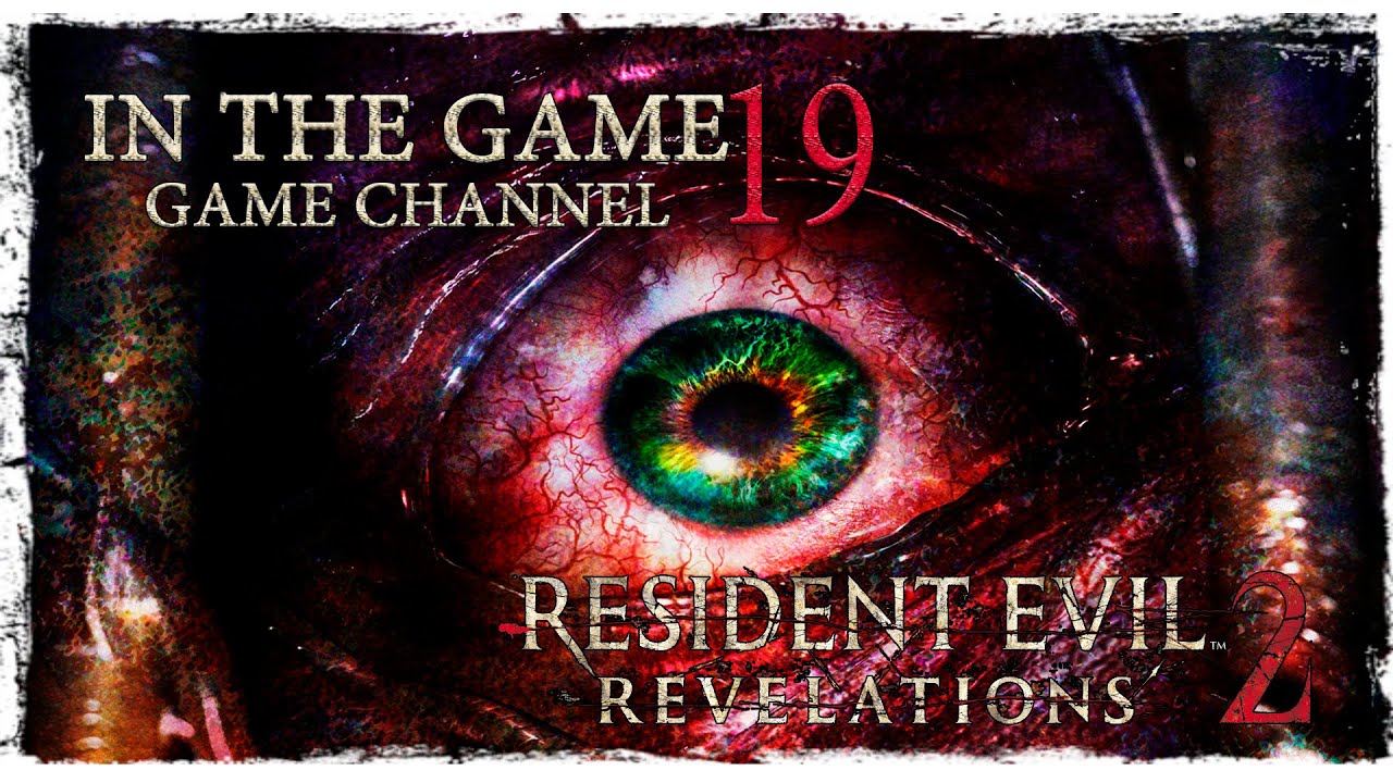 Resident Evil: Revelations 2 / Обитель Зла: Откровения 2 - Прохождение Серия #19 [Ох... Мойра]