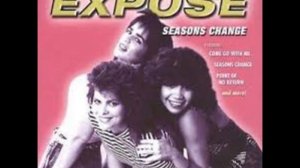 Expose - Seasons Change (1988) (HD) mp3