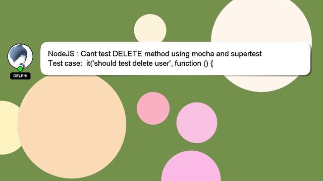 NodeJS : Cant test DELETE method using mocha and supertest