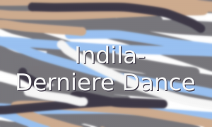 Indila-Derniere Dance