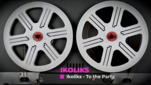 Ikoliks - To the Party (Rock,Pop)
Музыка без авторских прав