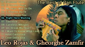 Leo Rojas & Gheorghe Zamfir Greatest Hits | The Best of Pan Flute