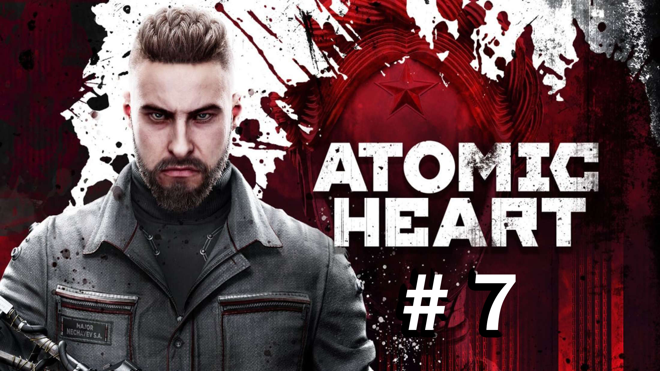 Atomic Heart # 7