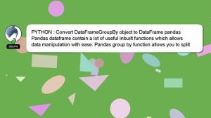 PYTHON : Convert DataFrameGroupBy object to DataFrame pandas