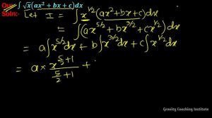 Q9 | ∫√x (ax^2+bx+c)dx | Integration of √x (ax^2+bx+c)dx | Integral of √x (ax^2+bx+c)dx