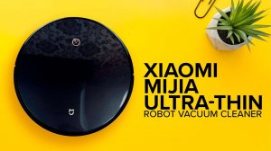 Xiaomi Mijia Ultra-Thin Robot Vacuum Cleaner _ Лучший тонкий робот-пылесос ? ОБЗОР + ТЕСТ.mp4