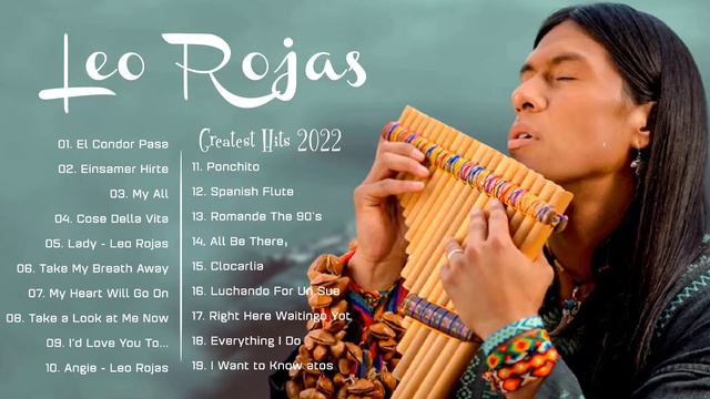 Leo Rojas - Colours of Nature Album - Best of Leo Rojas 2022 смотреть онлайн
