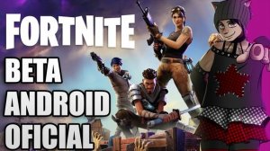 Llega la Beta de Fornite para Android + APK | Naruedyoh