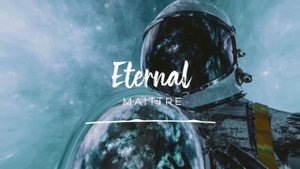 MAITTRE - Eternal
