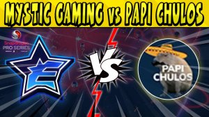 ИГРА MYSTIC GAMING vs PAPI CHULOS ОТБОРОЧНОГО ТУРА ESL PRO SERIES NA БРАВЛ СТАРС ?