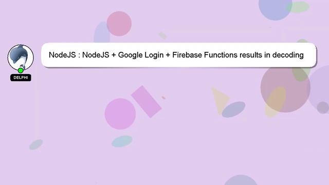 NodeJS : NodeJS + Google Login + Firebase Functions results in decoding firebase session cookie fai смотреть онлайн