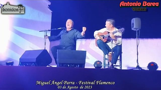2023-08-03 - Miguel Ángel Parra - Festival Flamenco. Arcos de la Frontera. смотреть онлайн