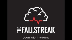 The Fallstreak - Down With The Rules (02)