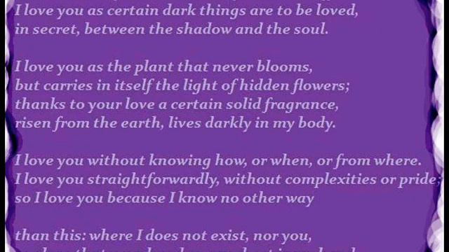 Pablo Neruda: Sonnet 17 English смотреть онлайн