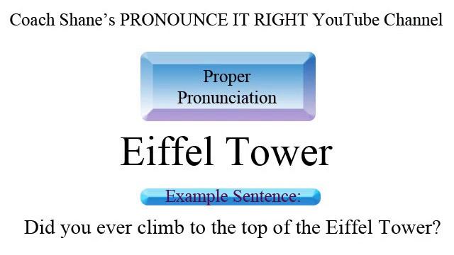 How to pronounce EIFFEL TOWER - American Pronunciation for ESL Students