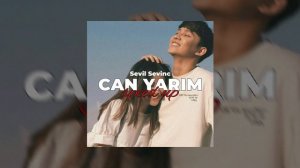 Sevil Sevinc - Can Yarım (Speed Up)