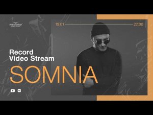 Record Video Stream | SOMNIA