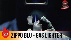 27: Бутановые зажигалки Zippo Blu и Zippo Blu2