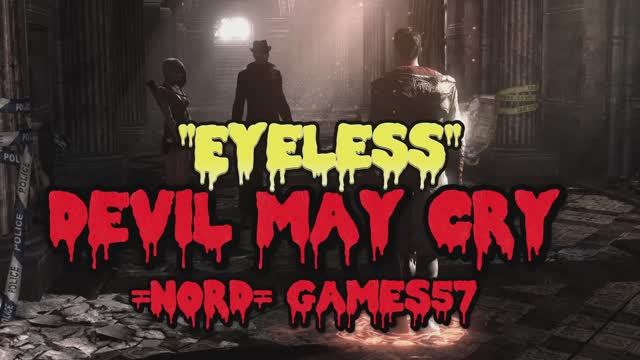 DmC: Devil May Cry - Mission 8 - "Eyeless"