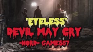 DmC: Devil May Cry - Mission 8 - "Eyeless"