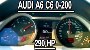 AUDI A6(C6) 3.0TFSI 0-200 km_h (первая попытка)