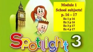 English Spotlight 3 p 16-17 Английский Спотлайт 3 стр 16-17